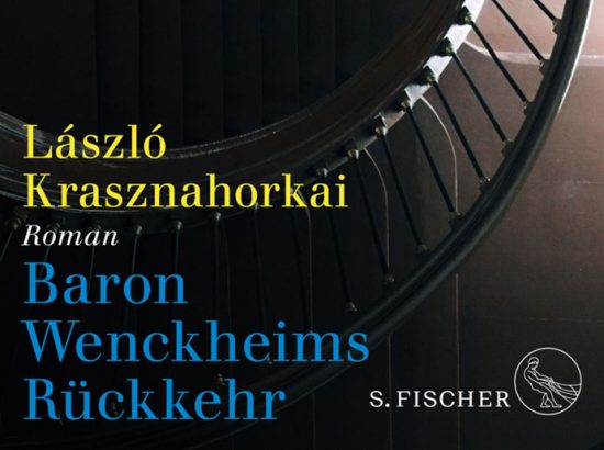 Lesung – László Krasznahorkai „Baron Wenckheims Rückkehr“