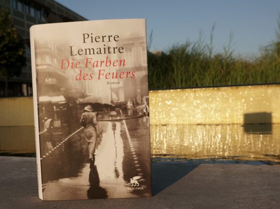 Gelesen: Pierre Lemaitre: Die Farben des Feuers