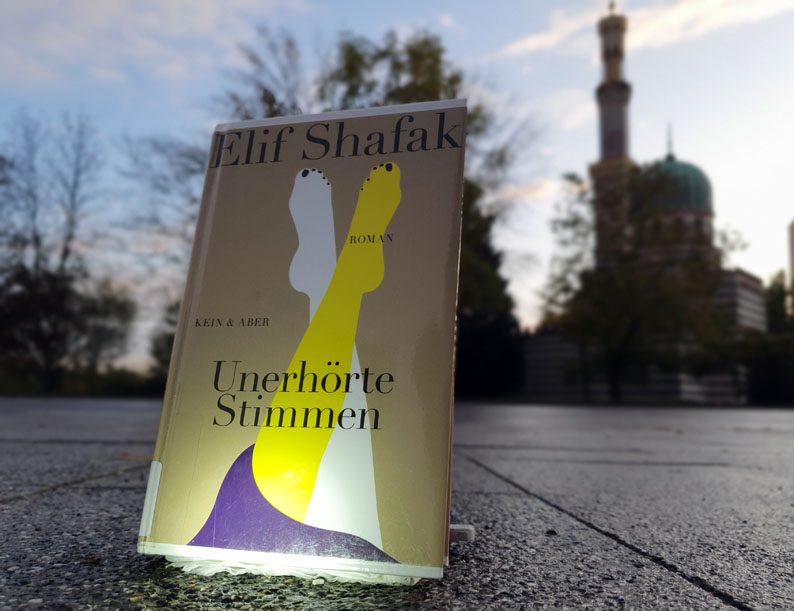 Gelesen: Elif Shafak: Unerhörte Stimmen